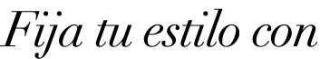 Fija tu estilo con 