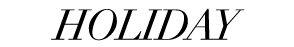 HOLIDAY