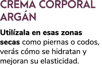 CREMA CORPORAL ARG N Util zala en esas zonas secas como piernas o codos, ver s c mo se hidratan y mejoran su elastici...