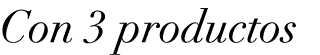 Con 3 productos