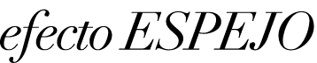 efecto ESPEJO