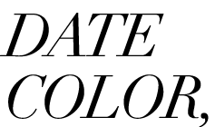 DATE COLOR,