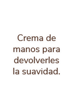 Crema de manos para devolverles la suavidad.