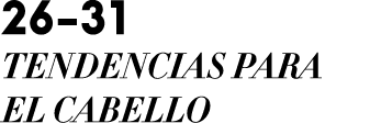 26 31 TENDENCIAS PARA EL CABELLO