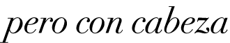 pero con cabeza