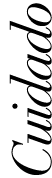 Cuidado