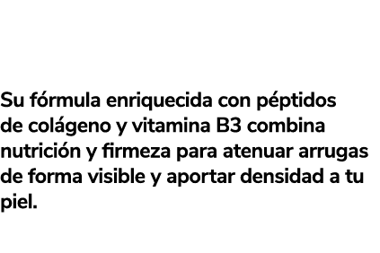 S RUM AGE PERFECT LE DUO L’OR AL Su f rmula enriquecida con p ptidos de col geno y vitamina B3 combina nutrici n y fi...